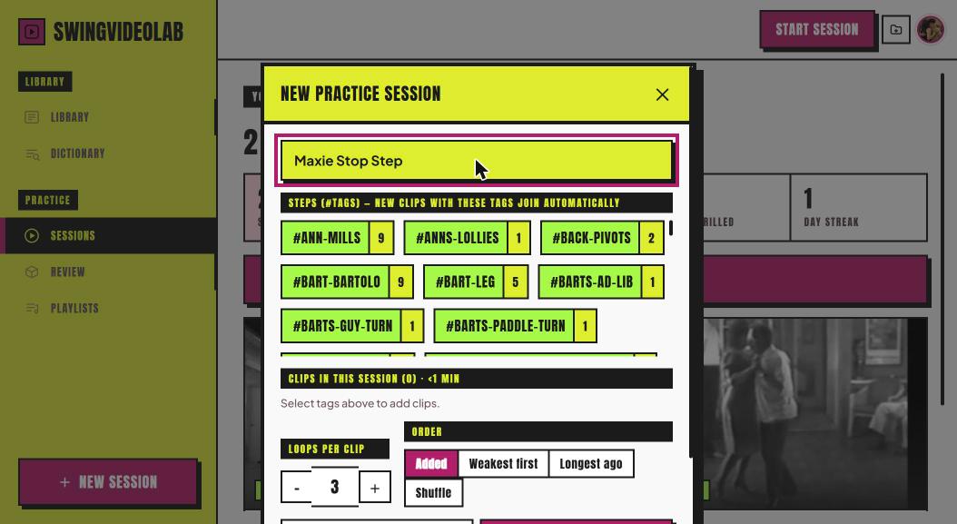 Creating a new practice session named Maxie Stop Step by picking step hashtags, with loops-per-clip and ordering options
